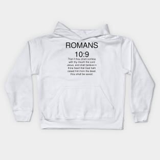 Romans 10>9 Bible Verse Text KJV Kids Hoodie